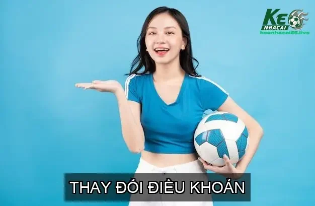 Thay Đổi Điều Khoản