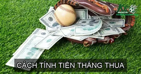 Cách Tính Tiền Thắng Thua