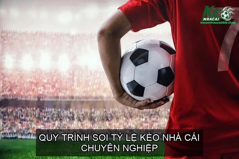 Tỷ Lệ Kèo Nhà Cái 5: Bí Quyết Đọc Vị Kèo Bóng Đá Trực Tiếp 153 Quy Trình Soi Tỷ Lệ Kèo Nhà Cái Chuyên Nghiệp
