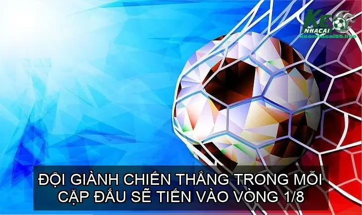 Vòng 1/16 bóng đá là gì? Cách Thức Hoạt Động Của Vòng 1/16 3 Xác Định Đội Đi Tiếp
